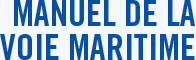 Manuel de la Voie Maritime